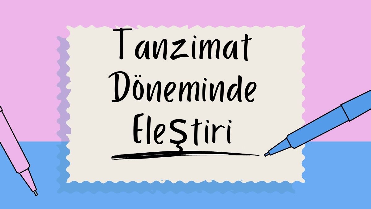 Tanzimat Döneminde Eleştiri