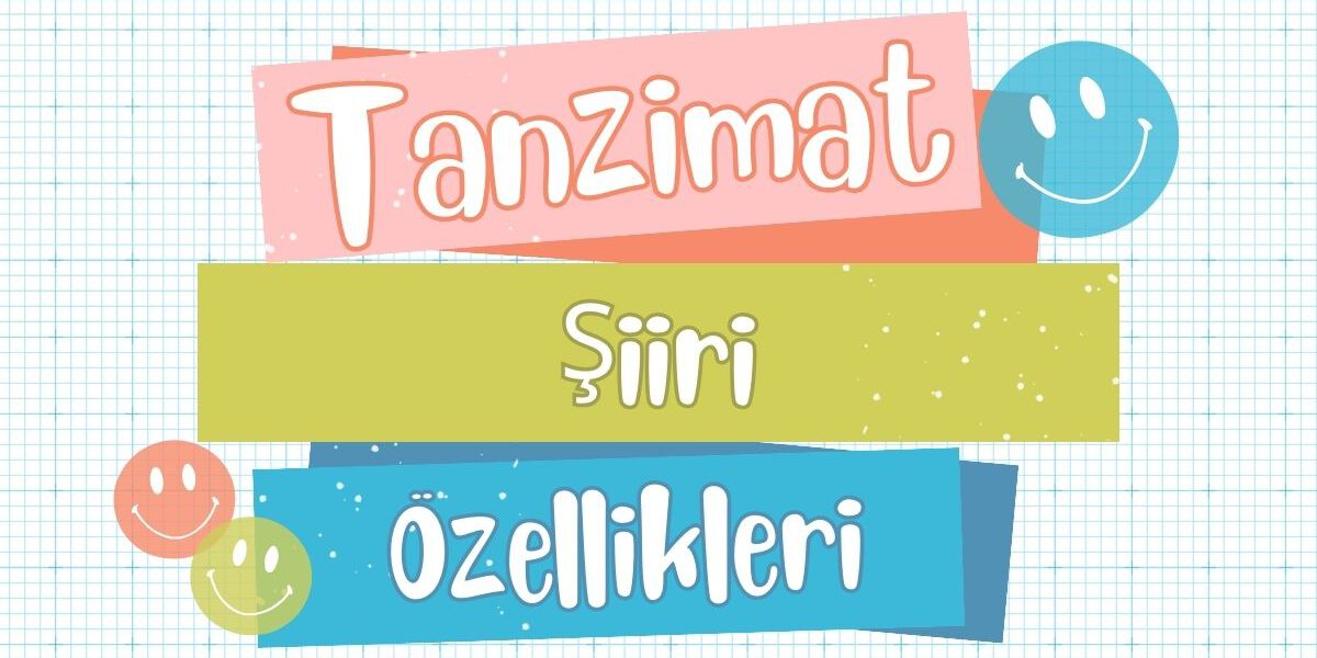 Tanzimat Şiiri Özellikleri