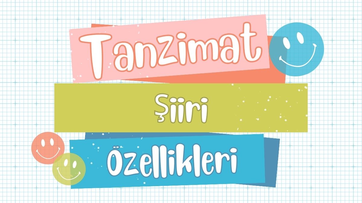 Tanzimat Şiiri Özellikleri