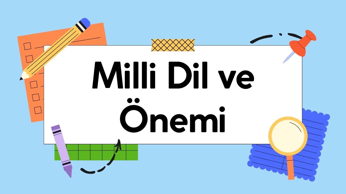 Milli Dil ve Önemi