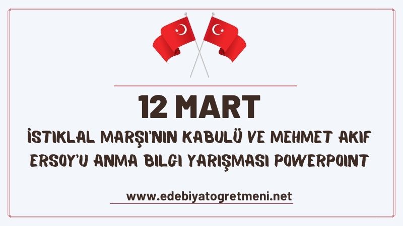 12 Mart İstiklal Marşı'nın Kabulü